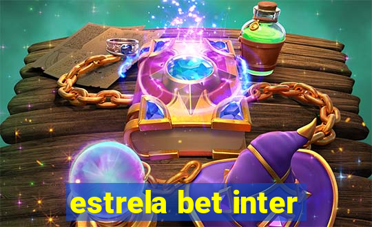 estrela bet inter